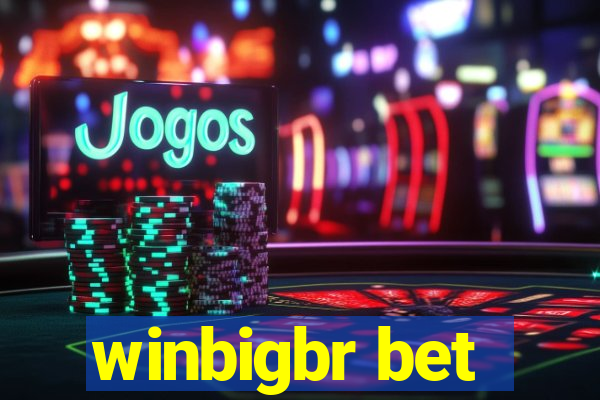 winbigbr bet